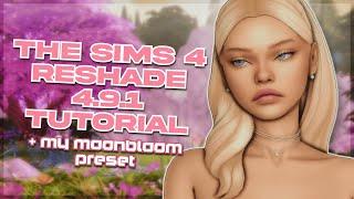 how to install reshade 4.9.1 for the sims 4 | moonbloom preset