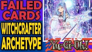 Witchcrafters - Failed Cards, Archetypes, and Sometimes Mechanics in Yu-Gi-Oh