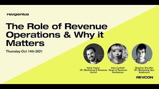 The Role of Revenue Operations & Why it Matters - RevGenius' RevCon 2021