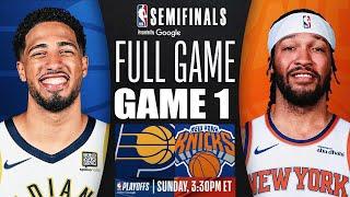 Indiana Pacers Vs New York Knicks Full Game Highlights May 18,2025 NBA Season 2024-25