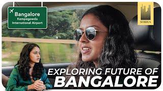 Exploring North Bangalore | Future Of Bangalore | IVC Road | Sobha Oakshire