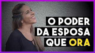 O Poder da Esposa que Ora - Dicas para Casais com Marcia e Darrell