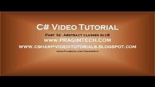 Part 32 - C# Tutorial - Abstract classes in c#.avi