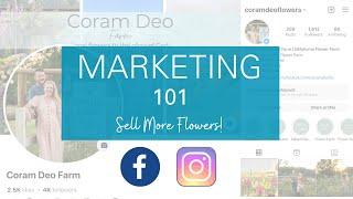 How to Use Social Media for Your Flower Farm - Part 1