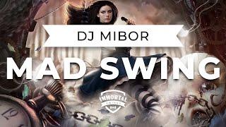 DJ Mibor - Mad Swing (Electro Swing)