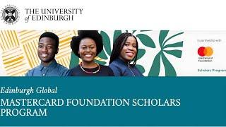 Mastercard Foundation Scholarship |University of Edinburgh|Tips from a Current Scholar|Essay Writing