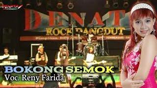 DENATA - BOKONG SEMOK ( Voc. Reny Farida )