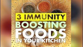 3 Immunity Boosting Foods In Your Kitchen