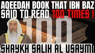 The AQEEDAH book that IBN BAZ advised to read 100X