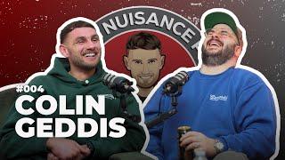 The Public Nuisance Podcast #004 “Battle of The Holes” with Colin Geddis.