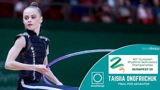 Taisiia Onofriichuk (UKR) - Aro/Hoop FINAL - Budapest EC 2024