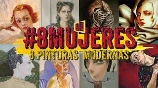 #8MUJERES: 8 Pintoras Modernas ‍  DE LEMPICKA, DOROTHEA TANNING, PAULA REGO y más :)