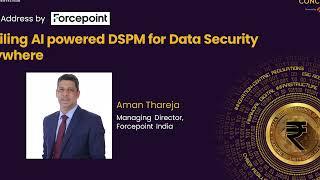 Day 2: Keynote | Forcepoint | Unveiling AI powered DSPM for Data Security Everywhere