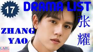 张耀 Zhang Yao | Drama List | Zhang Yao 's all 17 dramas | CADL