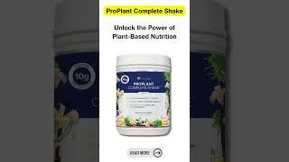 ProPlant Complete Shake: Unlock the Power of Plant-Based Nutrition