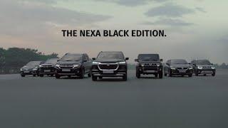 THE NEXA BLACK EDITION.