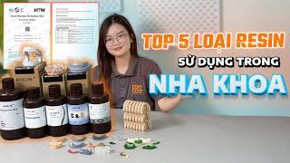 Top 5 Loại Resin Dành Riêng Cho Nha Khoa - Loại Cuối Cùng Sẽ Làm Bạn Bất Ngờ