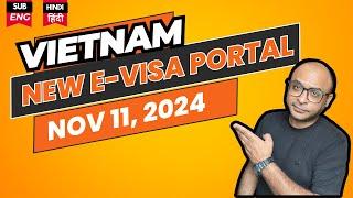 Vietnam's New E-Visa Portal: Simplified Travel, Apply Faster from November 11!”- अब आसान और तेज़!"