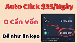 Kiếm Tiền Online, Cài Auto Click Tự Động Đào $35/Ngày, Không Cần Vốn, Ai Cũng Làm Được