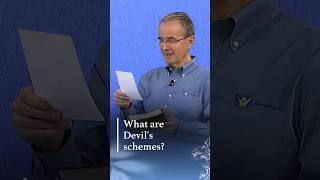 What are Devil's schemes?