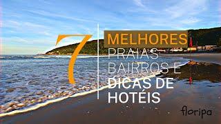 Onde ficar em Florianópolis 7 Melhores Bairros,Praias e Dicas de Hotéis