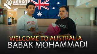 Welcome to Australia Babak Mohammadi | بابک محمد خوش آمدی به آسترلیا