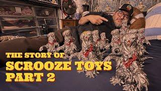 The Story of Scrooze Toys Part 2