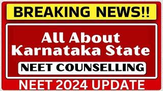 All About Karnataka State NEET Counselling Process | You Must Know this #NEET2024 #NEETCounselling