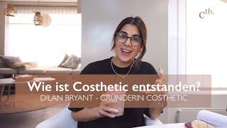 Dilan Bryant, Gründerin eines Start-ups erzählt euch, wie Costhetic zu Costhetic wurde.