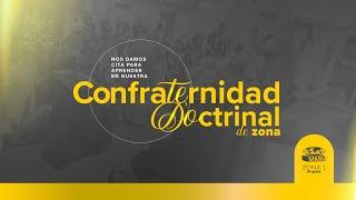 CONFRATERNIDAD DOCTRINAL ZONA 1 | IGLESIA MMM 12 DE OCTUBRE, BOGOTÁ (07/07/2024)