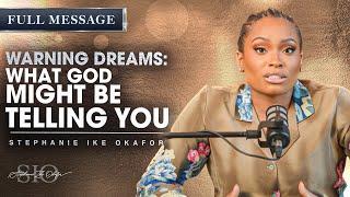 Warning Dreams: What God Might Be Telling You - Stephanie Ike Okafor