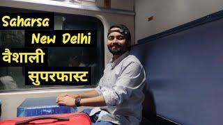 12554 Vaishali Superfast Express Train  || New delhi to Gorakhpur Journey Vlog