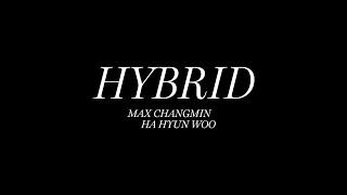 최강창민*하현우 [STATION] " HYBRID" TEASER