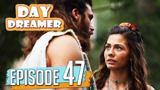 Pehla Panchi | Day Dreamer in Hindi Dubbed Full Episode 47 | Erkenci Kus