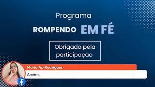 Programa Rompendo em Fé - 10/03/2025