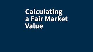 Calculating a Fair Market Value