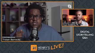 Henry's Live! Digital Storytelling Q&A with Tristan Barrocks