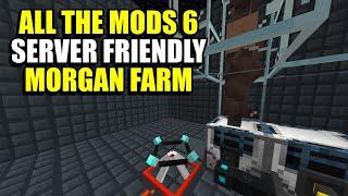Ep219 Server Friendly Morgan Farm - Minecraft All The Mods 6 Modpack