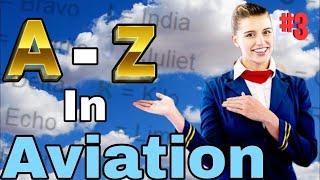 ICAO A-Z In Aviation| FREE AVIATION COURSE | EP.03