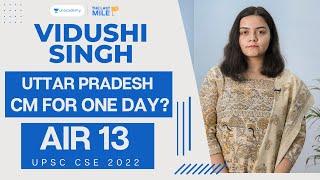 Vidushi Singh, Rank 13, IAS - UPSC 2022 | Uttar Pradesh CM for One Day!#pathfinder #ias