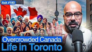 Overcrowded Canada: Life in Toronto | Ask Ganjiswag #180