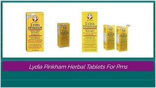 Lydia Pinkham Herbal Tablets For Pms - Daring Reviews