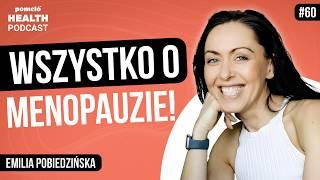 Menopauza - objawy, ile trwa i w jakim wieku występuje? Emilia Pobiedzińska | Odcinek 60