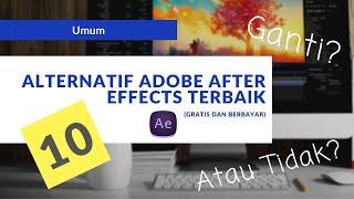 Here are the 10 Best Adobe After Effects Alternatives for Windows, Linux, Mac that are Free and Pai