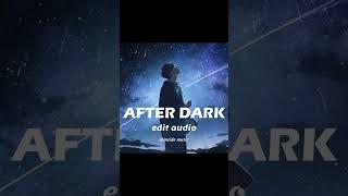 after dark - mr.kitty [edit audio] #editz  #editaudio #playdate #audioedit #afterdark #shorts