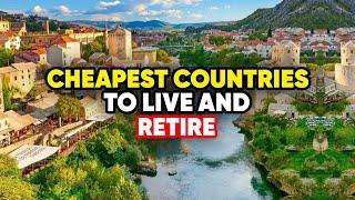 15 Cheapest Countries to Move and Live in 2025