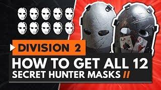 HOW TO GET ALL 12 SECRET HUNTER MASKS in The Division 2 | All Locations & Guide