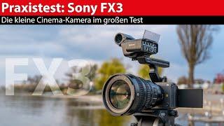 Praxistest: Sony FX3 – die kleine Cinema-Kamera