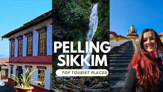 Is Pelling Better Than Gangtok? | Pelling Top Tourist Places | Sikkim Tour Plan