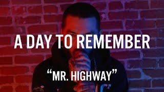 A Day To Remember - Mr. Highway(Ft. Jay Muller of ​Reminitions) w/ Multitracks and Mix Tutorial!